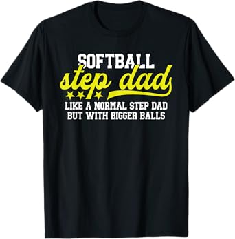 Softball Step Dad Funny Stepdad Of A Softball Player T-Shirt