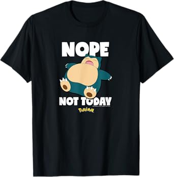 Pokémon - Nope Not Today Snorlax T-Shirt