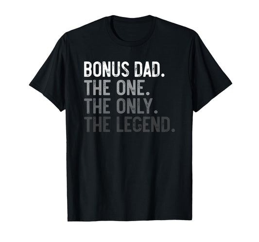 Mens Bonus Dad One Only Legend Father's Day for Stepdad T-Shirt