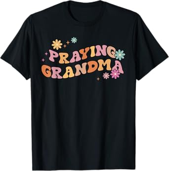 Christian Mother's Day Groovy Flower Prayer Praying Grandma T-Shirt