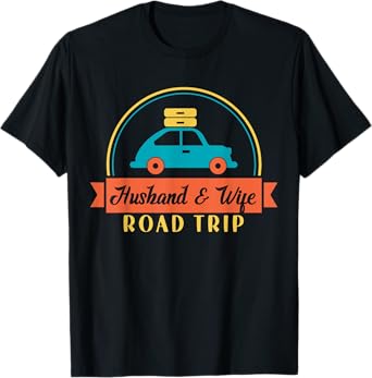 Traveler Matching Vacation Couple Husband And Wife Road Trip T-Shirt