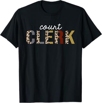 Court Clerk Leopard Print Funny Appreciation T-Shirt