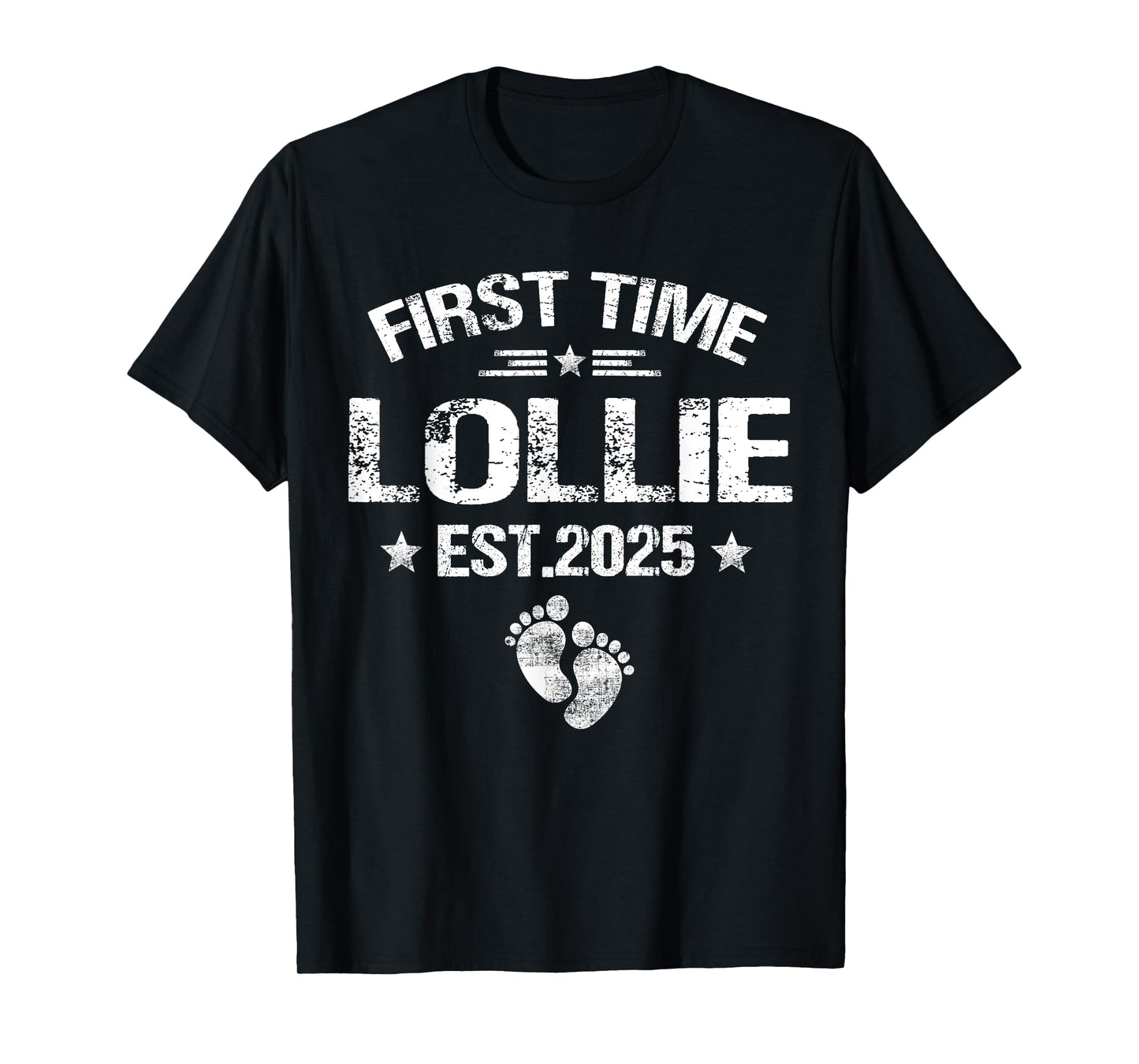 First Time Lollie Est 2025 New Lollie Family T-Shirt