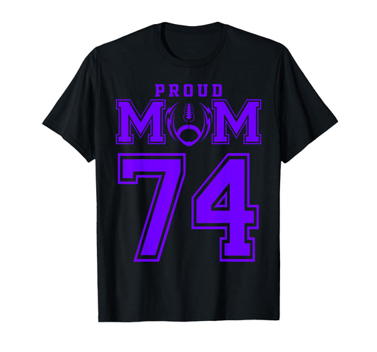 Custom Proud Football Mom Number 74 P Personalized T-Shirt