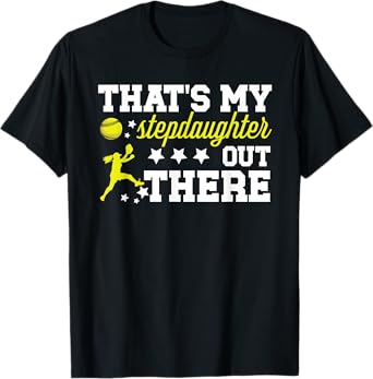 My Stepdaughter Softball Step Dad Softball Player Stepfather T-Shirt