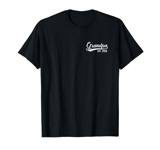 Grandpa 2026 Grandfather Est. 2026 Grandpa Est 2026 T-Shirt