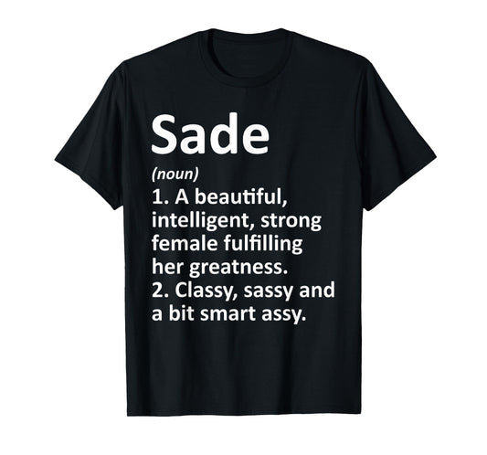 SADE Definition Personalized Name Funny Christmas Gift T-Shirt