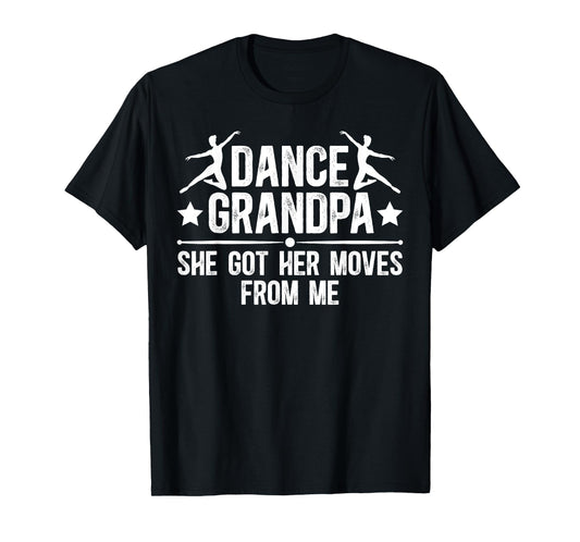 Dance Grandpa Of A Dancer Grandfather Proud Dancing Grandpa T-Shirt