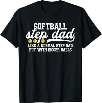 Softball Step Dad Funny Stepdad Of A Softball Player T-Shirt