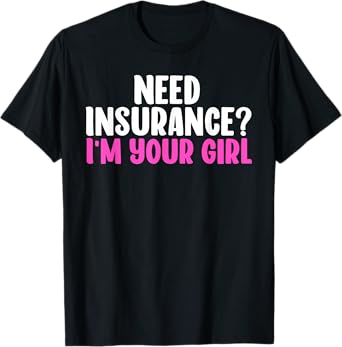Best Insurance Broker Design For Women Girls Insurance Agent T-Shirt