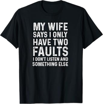 Xmas Gifts For Men That Have Everything Funny Husband Shirt T-Shirt
