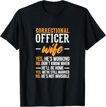 Correctional Officer Wife – Corrections Officer Spouse T-Shirt