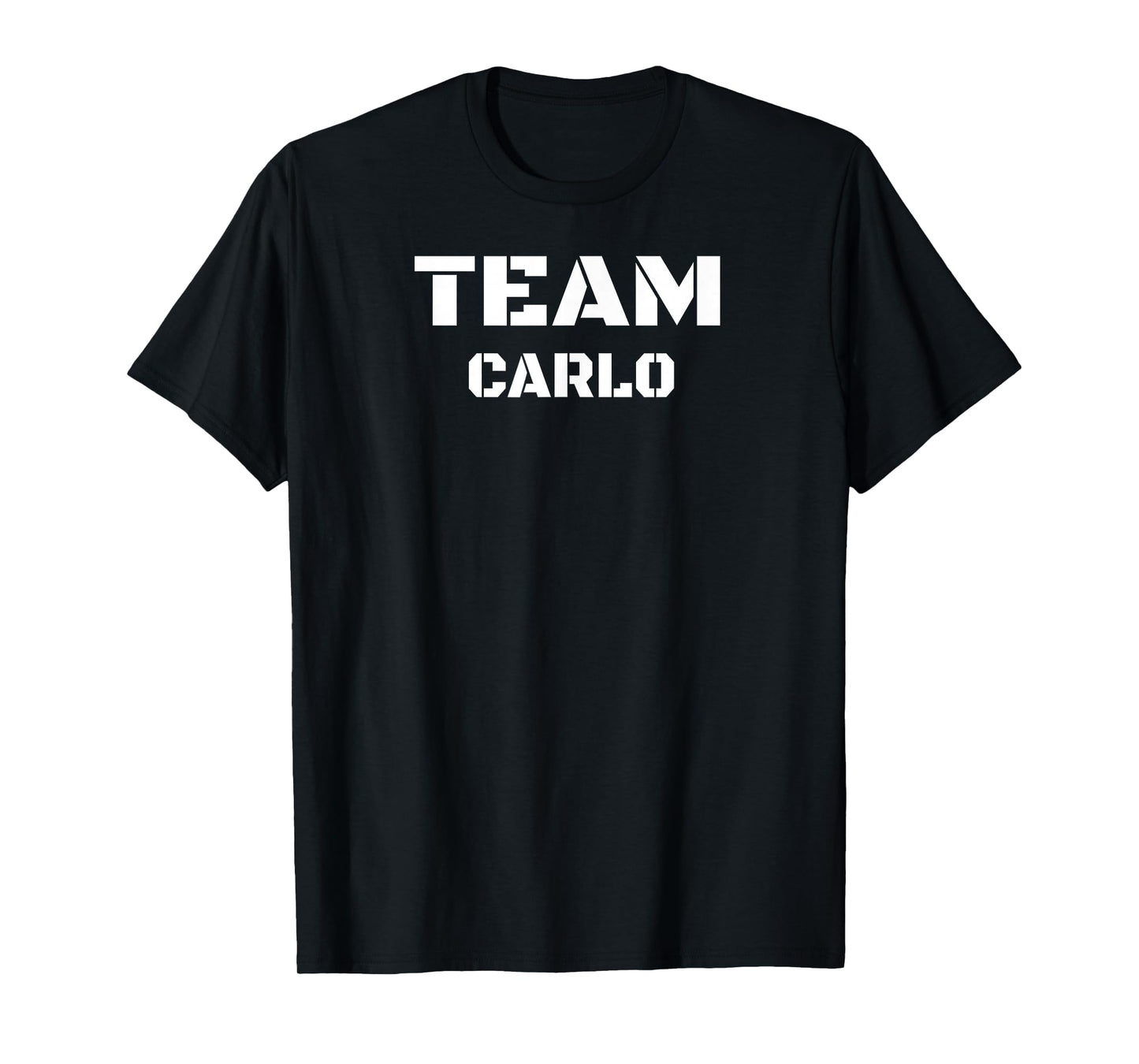 Team Carlo Clothing For People Who Like Carlo T-Shirt