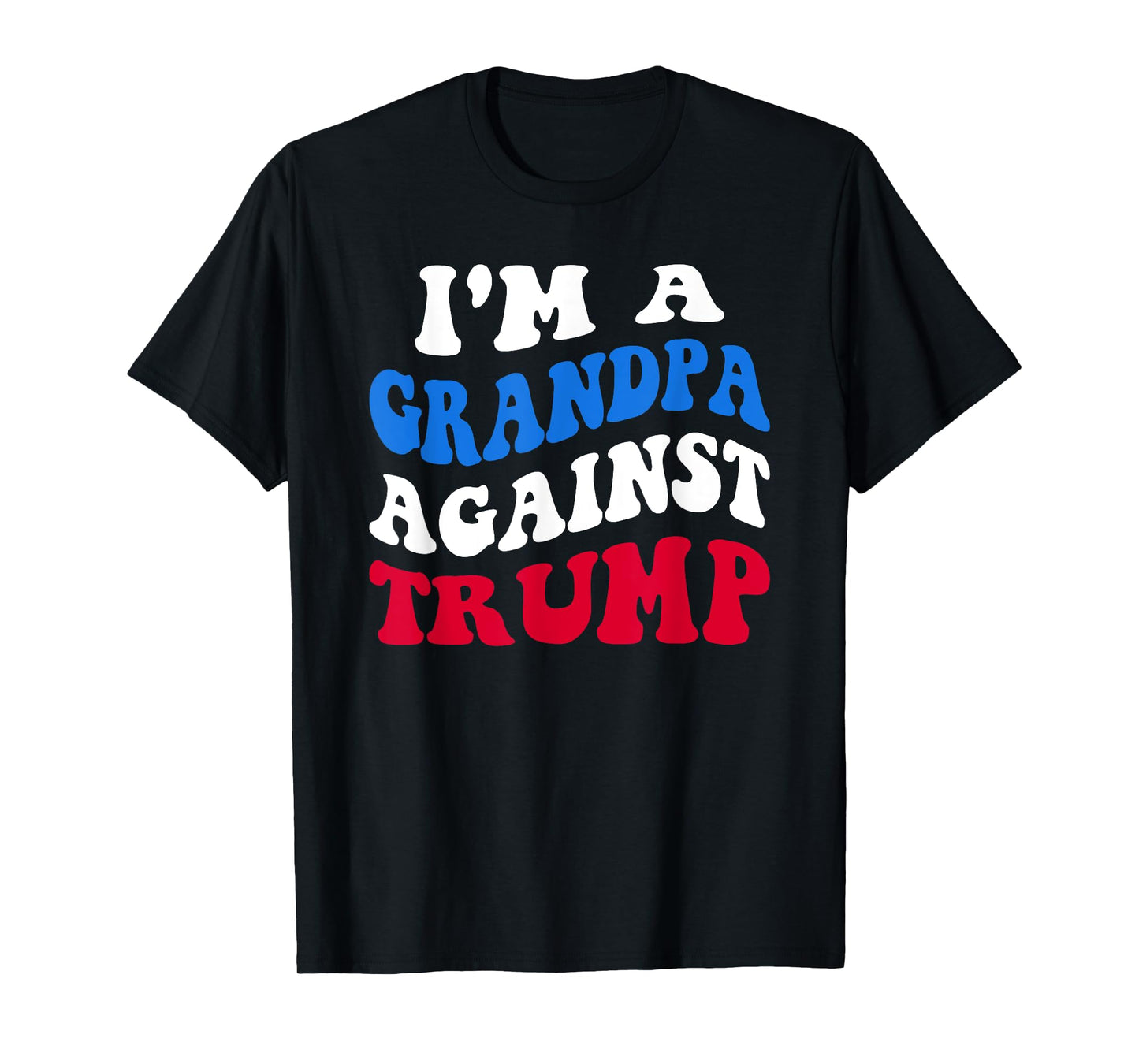 Grandpa Against Trump Democrat 2024 Elections Anti-Trump T-Shirt