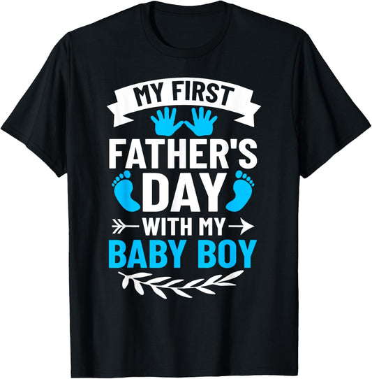 My First Fathers Day Baby Boy Outfit First Time Dad T-Shirt