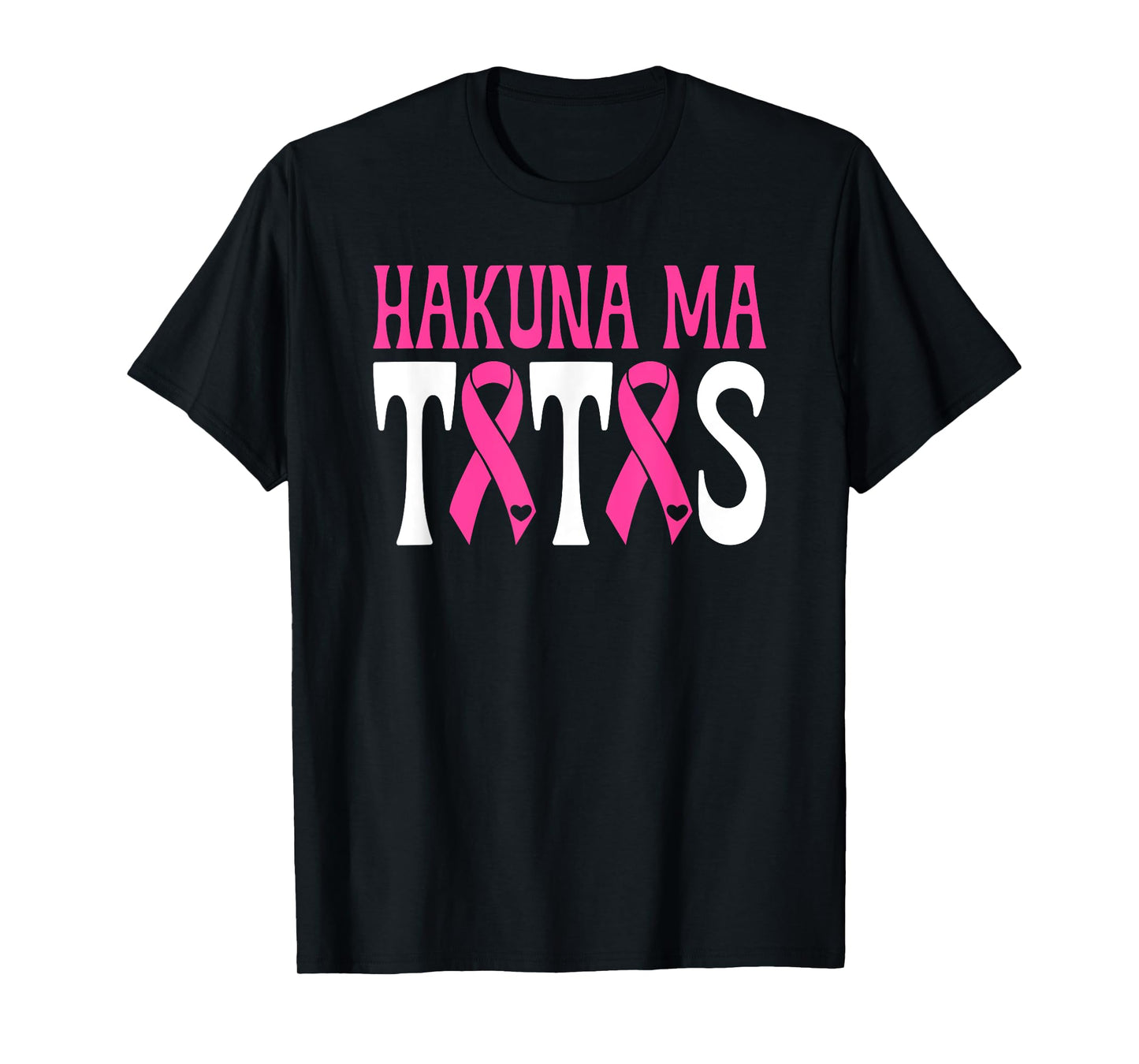 Hakuna Ma Tatas Breast Cancer Awareness Support Pink Ribbon T-Shirt