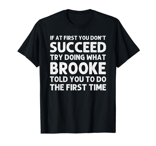 BROOKE Name Personalized Birthday Funny Christmas Joke T-Shirt