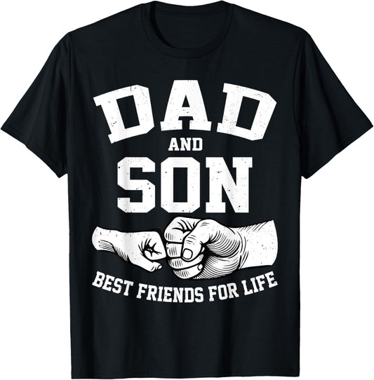 Dad and Son Best Friends for Life Fathers Day Dad and Son T-Shirt