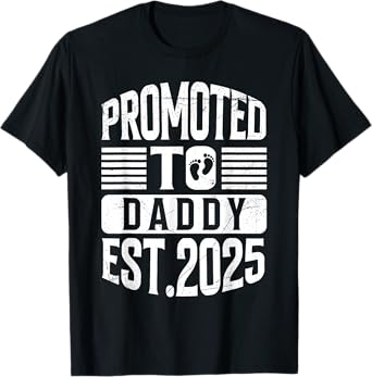 Pregnancy Announcement Promoted to Daddy Est. 2025 T-Shirt