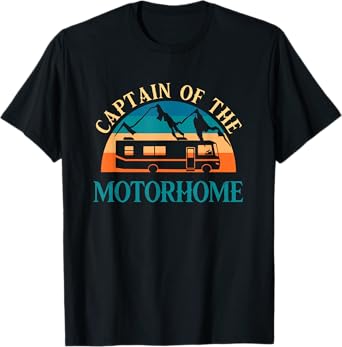 Retro RV Camping Captain Of The Motorhome Camper T-Shirt