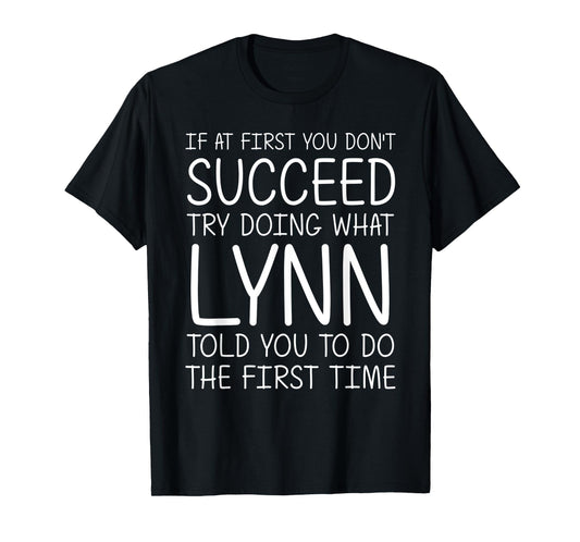 LYNN Gift Name Personalized Birthday Funny Christmas Joke T-Shirt