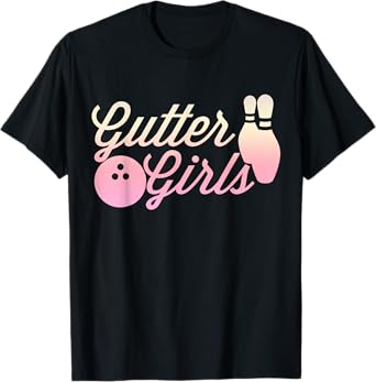 Gutter Girls Funny Vintage design For Bowlers T-Shirt