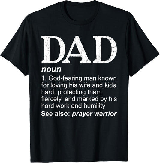 DAD Definition Father's Day Daddy Christian Dad T-Shirt