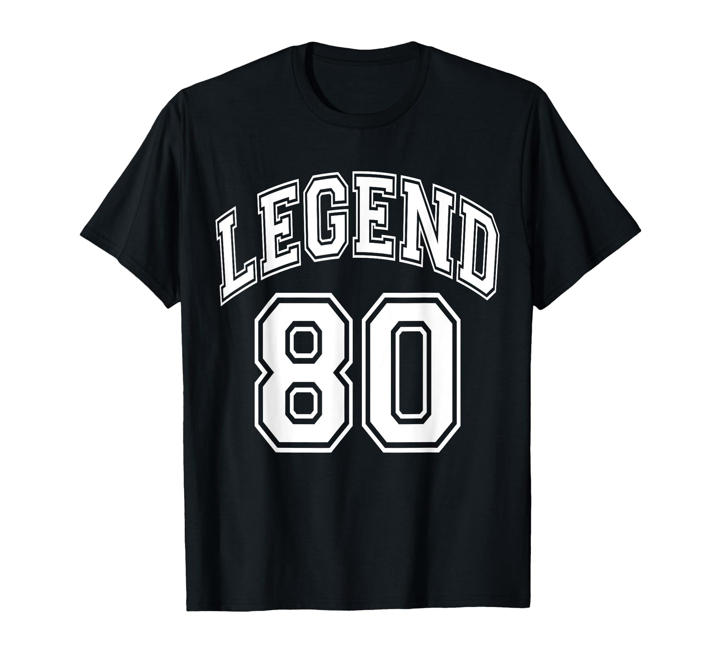 Legend 80 Number Varsity Team - 80th Birthday & 80 Years Old T-Shirt