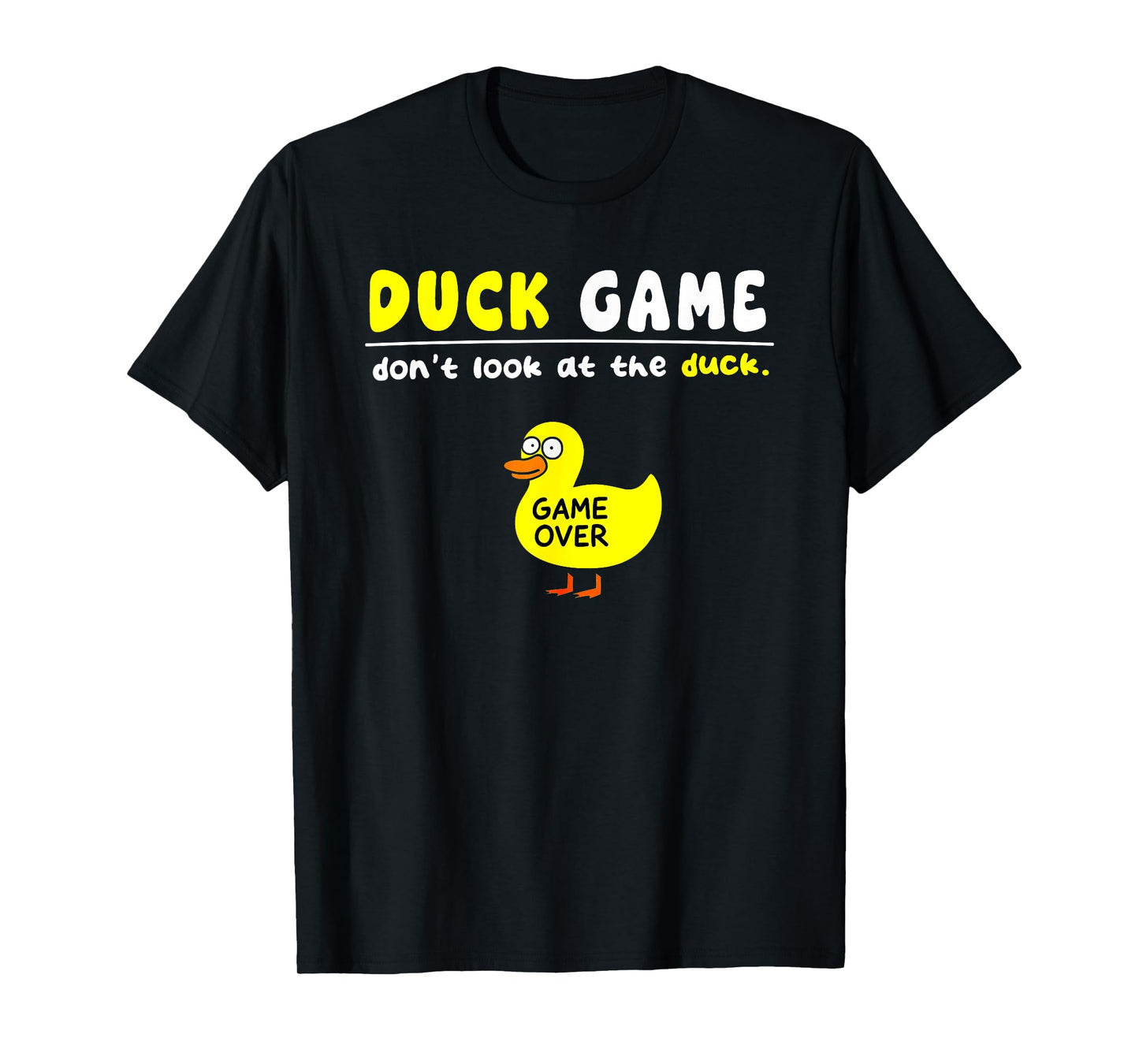 Funny Duck Game Dont Look Game Over Boys Girls Kids T-Shirt