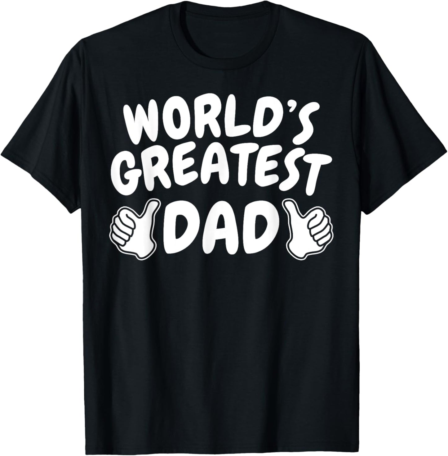 number 1 dad world's greatest dad tshirt T-Shirt