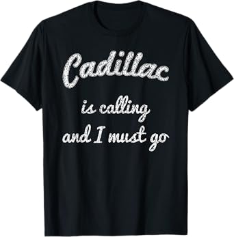 CADILLAC MI MICHIGAN Funny City Trip Home Roots USA Gift T-Shirt