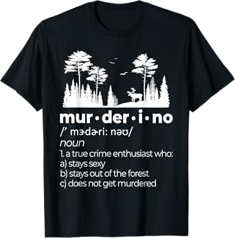 Murderino SSDGM Funny My Favorite True Crime Murder Podcast T-Shirt