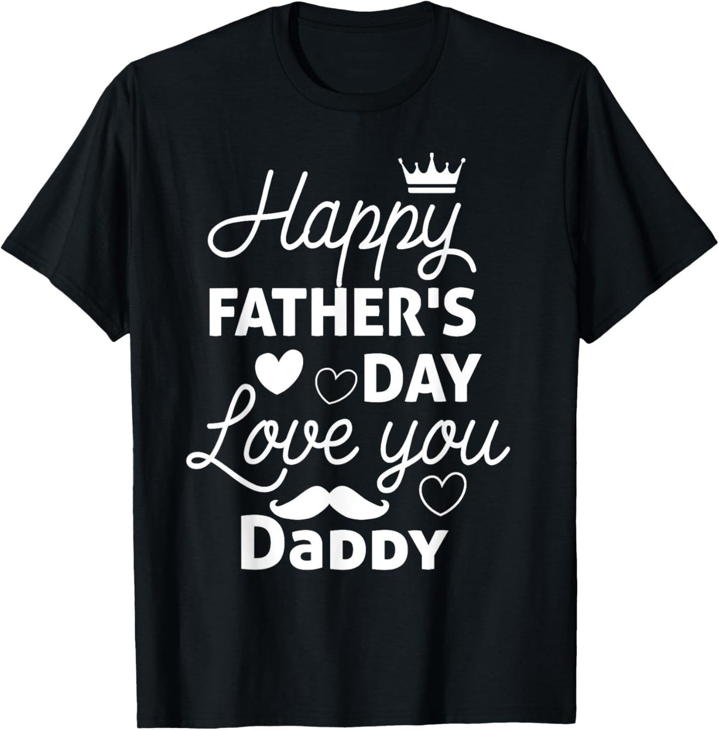 Happy Fathers Day Daddy Shirt 2025 for Dad Kids T-Shirt