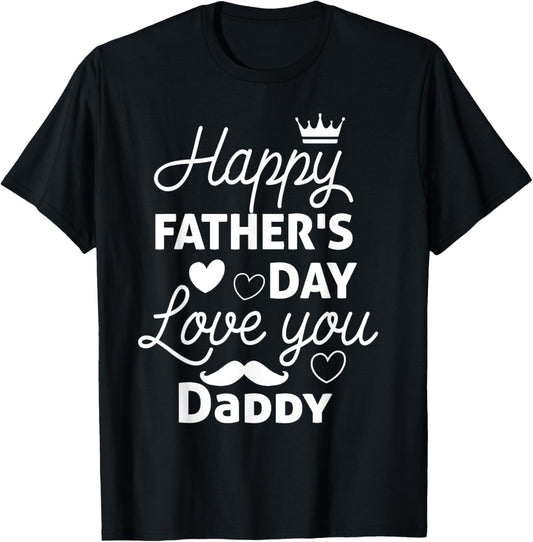 Happy Fathers Day Daddy Shirt 2025 for Dad Kids T-Shirt