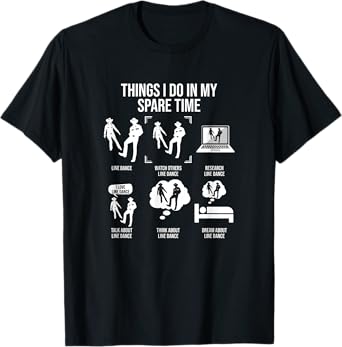 Things I Do In My Spare Time, Funny Line Dance T-Shirt