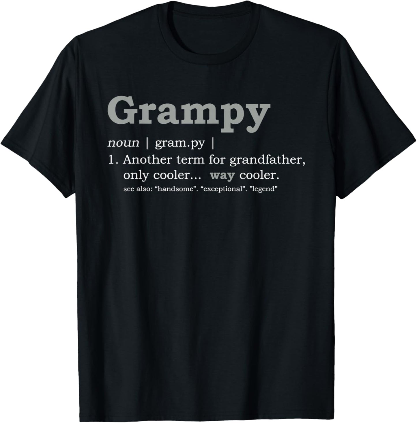 Grampy Shirt: Funny Definition T-Shirt