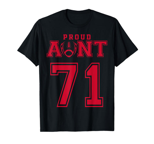 Custom Proud Football Aunt Number 71 R Personalized T-Shirt