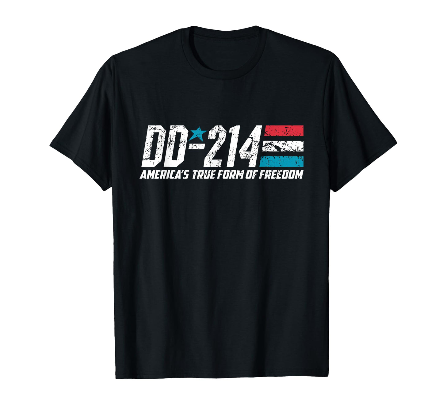 DD-214 America's True Form Of Freedom American USA Military T-Shirt