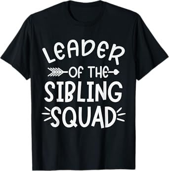 Leader Of The Sibling Squad Family Matching Sister Brother T-Shirt
