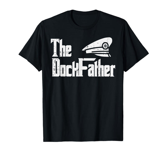 The Dock Father Fun Boat Captain Parody Dad Papa Grandpa Men T-Shirt