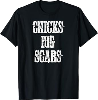 Chicks Dig Scars Congenital Heart Defect Heart Warrior Shirt T-Shirt