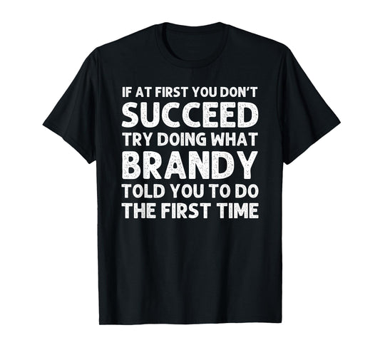 BRANDY Name Personalized Birthday Funny Christmas Joke T-Shirt