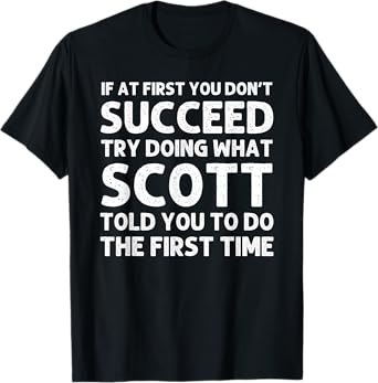 SCOTT Gift Name Personalized Birthday Funny Christmas Joke T-Shirt