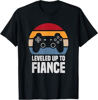 Leveled Up To Fiance Gifts For Him Newly Engaged Couple T-Shirt