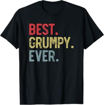 Mens Best Grumpy Ever Vintage Father's Day for Grandpa T-Shirt