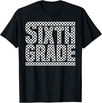 Checkered 6th Grade Back to School Boys Girls Kids Teacher T-Shirt