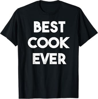 Distressed Best cook Ever T-Shirt