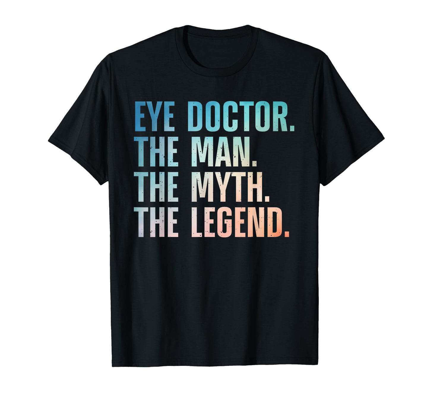 Cool Eye Doctor Art For Men Dad Ophthalmologist Eye Surgeon T-Shirt