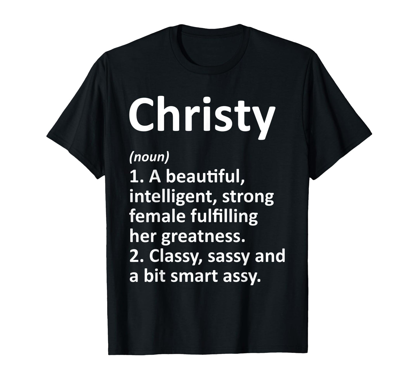 CHRISTY Definition Personalized Name Funny Christmas Gift T-Shirt