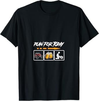 SXS UTV Plan For Today T-Shirt